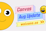 【Update】What’s going on our canvas? An update about our canvas contents