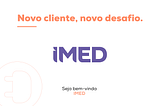 IMED é a nova cliente da Be220 Digital