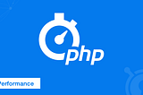 Maximizing PHP Performance: Strategies for Effective Optimization