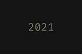 2021 Design Wishlist from a User’s Perspective