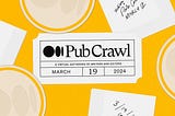 Are You Joining the Pub Crawl?!