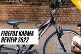 Firefox Karma Review with Price| Firefox Ladies Cycles