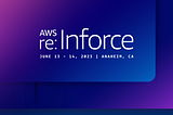 AWS re:Inforce 2023 — A quick recap for Security Engineers