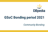 Community Bonding — (17th May to 6th June)
