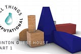 Learn How To Create a Real World Model, by Modelling the Winton Guest House