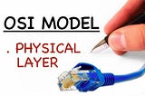 Mengenal Physical layer pada Layer OSI
