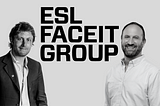 ESL Gaming and FACEIT merge, companies bought by Saudi-backed group for $1.5bn