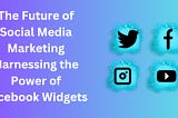 Why do people use social media widgets like Facebook, Twitter, YouTube, Instagram