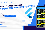How to implement  staggered view in Flutter?