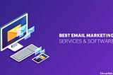 10 Best Email Marketing Tools: Boost Your Campaigns!