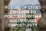 Portugal: A Visionary Leader in Regeneration and Sustainability