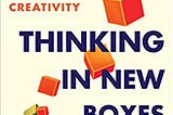 READ/DOWNLOAD%@ Thinking in New Boxes: A New Paradigm for Business Creativity FULL BOOK PDF & FULL…