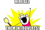 The power of giving introverts safe space to speak their minds