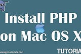 How to Install PHP on Mac OS X