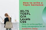 Topic Sentence: How to Write a Fantastic Topic Sentence — Nazia Aziz