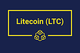 Litecoin (LTC) Definition