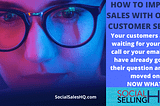 Improve customer service skills to get more sales