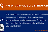 What is the value of an influencer?