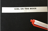 Girl on the Moon