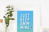 Free Printable Graphic • Just Keep Swimming • AD Aesthetic For Remodelaholic • Vertical