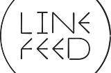A brief history of Linefeed
