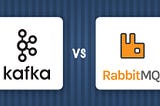 Kafka or RabbitMQ