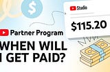 YouTube Partner Program Payment Timelines