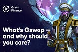 What’s Gswap — and why should you care?