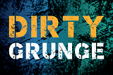 Dirty Grunge Font