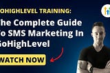 Gohighlevel Guide: Master Your Marketing Automation Today