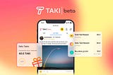 Taki: The Engage-to-Earn Social Networking App. A Deep Dive.