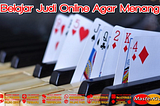 Belajar Judi Online Agar Menang