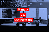Top 2 Mendix Vs. OutSystems — Compare Pricing | Features | Reviews