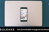 Instagram For Business: Getting Started — AdLeaks