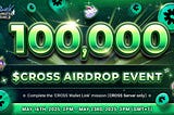 [CROSS] 100,000 $CROSS Airdrop Event