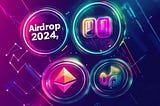 Binance Airdrop Listing: New Crypto Rewards 2024 Real Airdrop