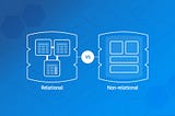 Relational and Non-Relational Databases