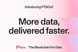 More data delivered faster: FTSOv2