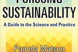 READ/DOWNLOAD%- Pursuing Sustainability: A Guide to the Science and Practice FULL BOOK PDF & FULL…