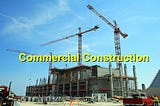 Commercial Construction Trends for 2024