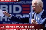 U.S. Election 2020: Joe Biden Celebrated His Triumph At Delaware |