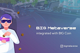 BIG METAVERSE — Explore and design the art world with realistic graphics based on the Binance…