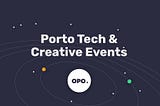 May Porto Tech & Creative Events