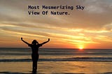 15 Most Mesmerizing Sky View Pictures with Beautiful Nature Quotes. (My Photography)