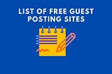 275+ Guest Posting Opportunities: The Only List You’ll Ever Need — LoveUMarketing