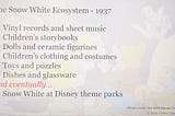 Your Book Is Intellectual Property: Lessons from Disney’s 1937 Snow White Strategy