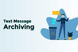 Message Archiving | Business Text Messaging | Redtie