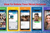 How To Delete Skout Account | Best Method