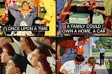 Old timey illustration with the words: Once Upon a Time \ A Family Could Own A Home, A Car \ And Send Their Kids to College \ All On One Income