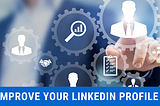 8 Tips on How to Set Up Your LinkedIn Profile